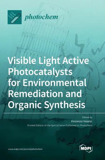 Cover of Visible Light Active Photocatalysts for Environmental Remediation and Organic Synthesis