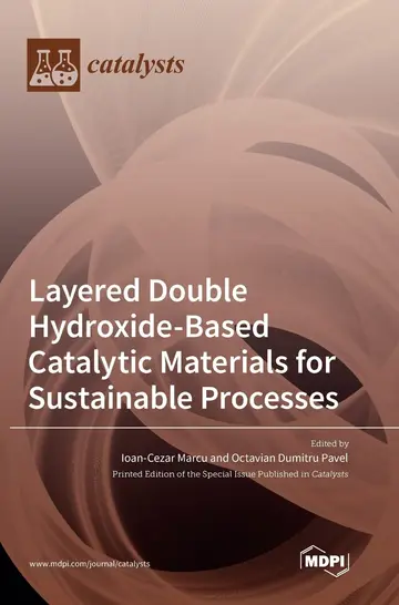 Cover of Layered Double Hydroxide-Based Catalytic Materials for Sustainable Processes