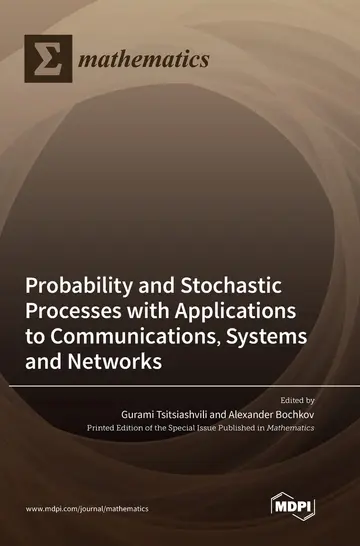 Cover of Probability and Stochastic Processes with Applications to Communications, Systems and Networks