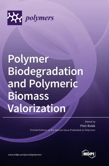 Cover of Polymer Biodegradation and Polymeric Biomass Valorization