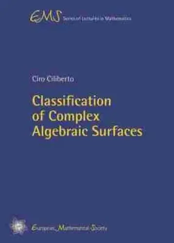 Cover of Classification of Complex Algebraic Surfaces
