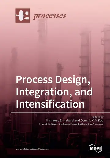 Cover of Process Design, Integration, and Intensification