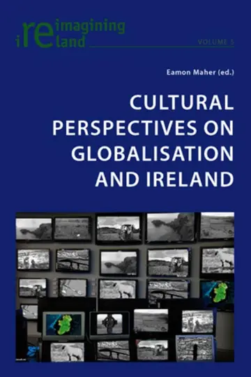 Cover of Cultural Perspectives on Globalisation and Ireland
