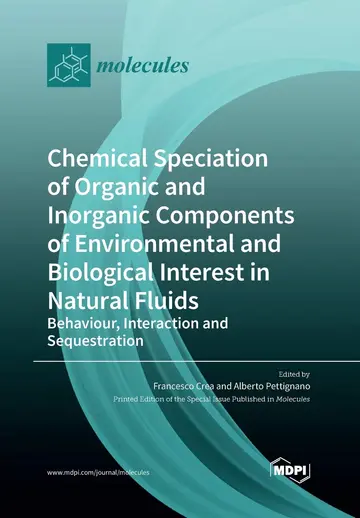 Cover of Chemical Speciation of Organic and Inorganic components of Environmental and Biological Interest in Natural Fluids