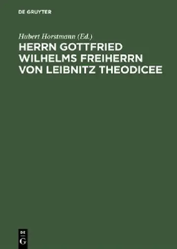 Cover of Herrn Gottfried Wilhelms Freiherrn von Leibnitz Theodicee