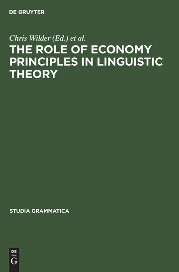 Cover of The Role of Economy Priciples in Linguistic Theory
