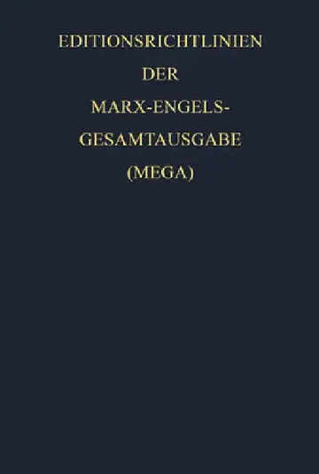 Cover of Gesamtausgabe (MEGA), Beiband, Editionsrichtlinien der Marx-Engels-Gesamtausgabe (MEGA)