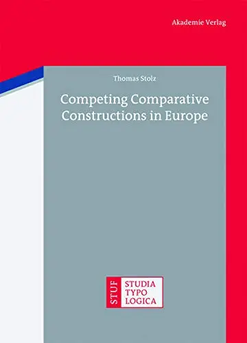 Cover of Competing Comparative Constructions in Europe