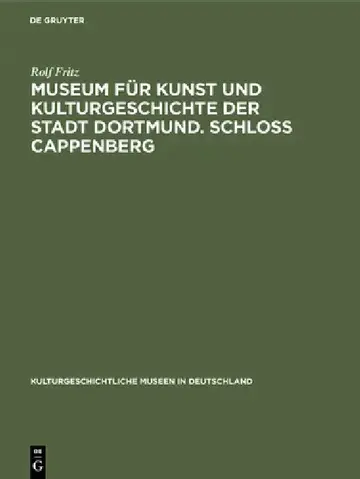Cover of Museum für Kunst und Kulturgeschichte der Stadt Dortmund. Schloss Cappenberg