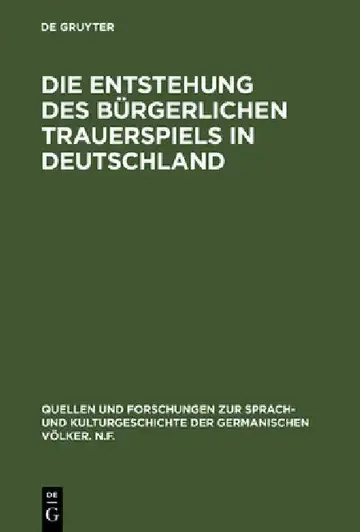 Cover of Die Entstehung des bürgerlichen Trauerspiels in Deutschland