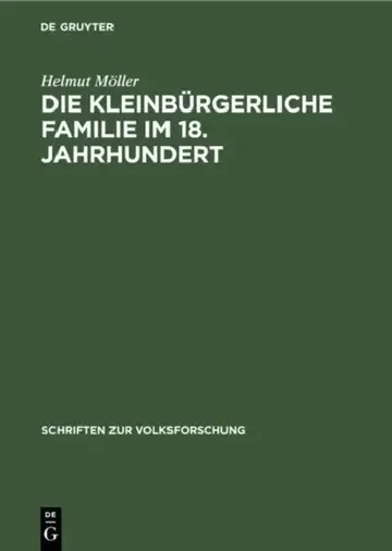 Cover of Die kleinbürgerliche Familie im 18. Jahrhundert
