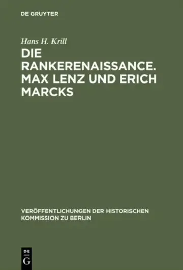 Cover of Die Rankerenaissance. Max Lenz und Erich Marcks