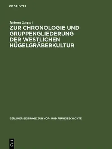 Cover of Zur Chronologie Und Gruppengliederung Der Westlichen Hügelgräberkultur