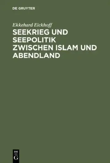 Cover of Seekrieg und Seepolitik zwischen Islam und Abendland
