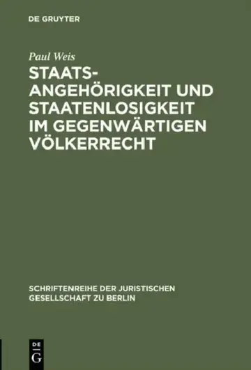 Cover of Staatsangehörigkeit und Staatenlosigkeit im gegenwärtigen Völkerrecht