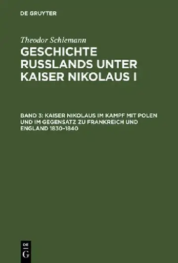 Cover of Kaiser Nikolaus Im Kampf Mit Polen Und Im Gegensatz Zu Frankreich Und England 1830-1840