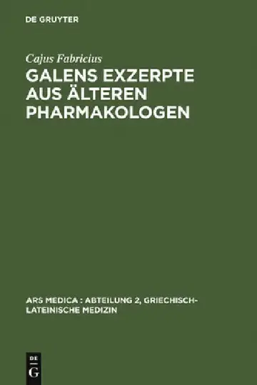 Cover of Galens Exzerpte Aus Älteren Pharmakologen