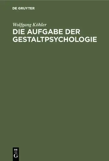 Cover of Die Aufgabe Der Gestaltpsychologie