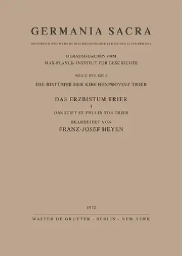 Cover of Die Bistümer Der Kirchenprovinz Trier. Das Erzbistum Trier I. Das Stift St. Paulin VOR Trier