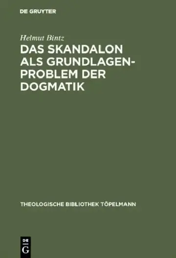 Cover of Das Skandalon als Grundlagenproblem der Dogmatik