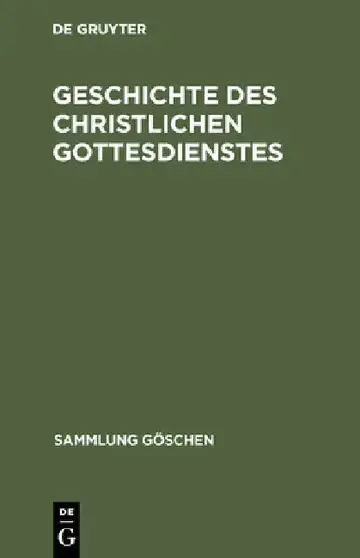 Cover of Geschichte des christlichen Gottesdienstes