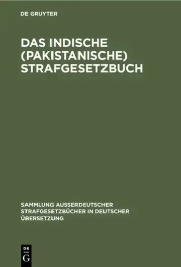 Cover of Das Indische (Pakistanische) Strafgesetzbuch