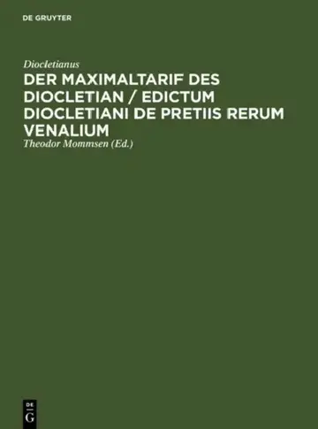 Cover of Der Maximaltarif Des Diocletian / Edictum Diocletiani de Pretiis Rerum Venalium