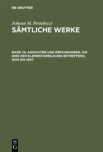 Cover of Ansichten Und Erfahrungen, Die Idee Der Elementarbildung Betreffend, 1805 Bis 1807