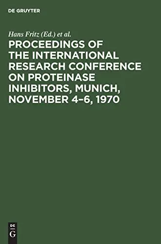 Cover of Proceedings of the International Research Conference on Proteinase Inhibitors, Munich, November 4–6, 1970