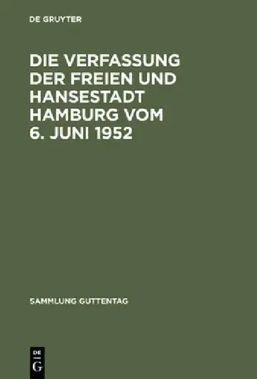 Cover of Die Verfassung Der Freien Und Hansestadt Hamburg Vom 6. Juni 1952