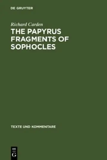 Cover of The Papyrus Fragments of Sophocles