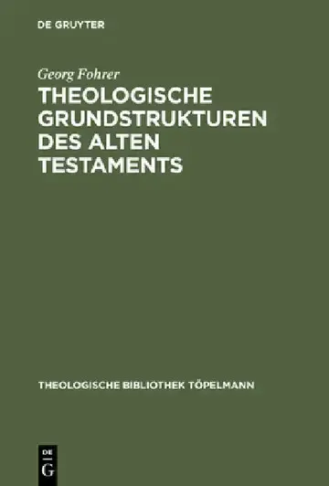 Cover of Theologische Grundstrukturen des Alten Testaments