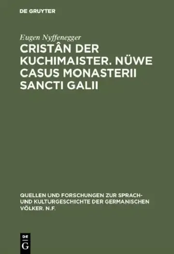 Cover of Cristân der Kuchimaister. Nüwe Casus Monasterii Sancti Galii