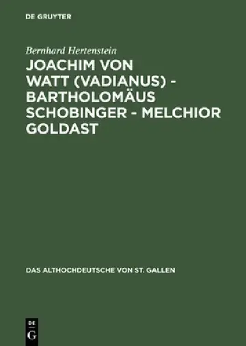 Cover of Joachim von Watt (Vadianus) - Bartholomäus Schobinger - Melchior Goldast