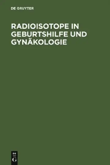 Cover of Radioisotope in Geburtshilfe und Gynäkologie