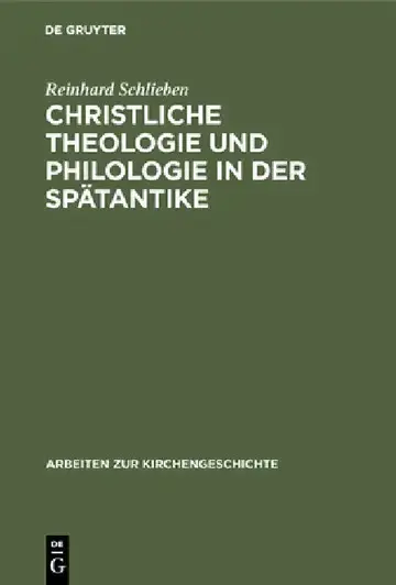 Cover of Christliche Theologie und Philologie in der Spätantike