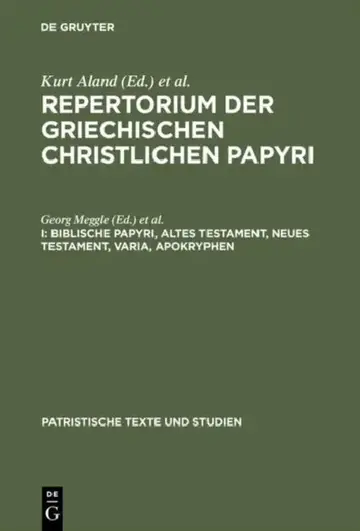 Cover of Repertorium der griechischen christlichen Papyri, I, Biblische Papyri, Altes Testament, Neues Testament, Varia, Apokryphen