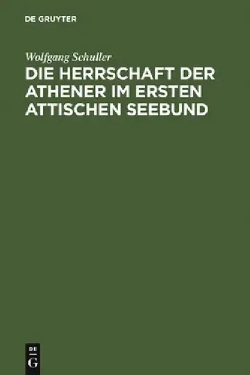 Cover of Die Herrschaft der Athener im Ersten Attischen Seebund