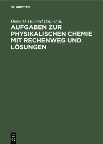 Cover of Aufgaben Zur Physikalischen Chemie Mit Rechenweg Und Lösungen