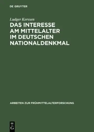 Cover of Das Interesse am Mittelalter im Deutschen Nationaldenkmal
