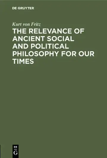 Cover of The Relevance of Ancient Social and Political Philosophy for Our Times