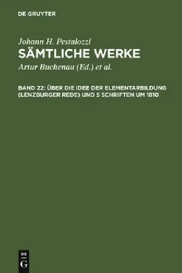 Cover of Über Die Idee Der Elementarbildung (Lenzburger Rede) Und 5 Schriften Um 1810