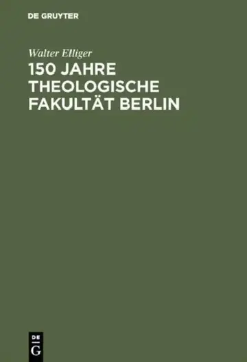 Cover of 150 Jahre Theologische Fakultät Berlin