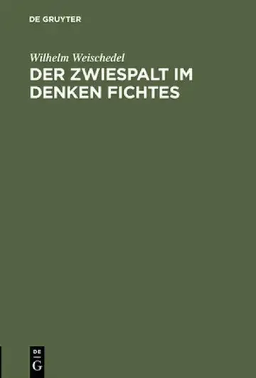 Cover of Der Zwiespalt Im Denken Fichtes