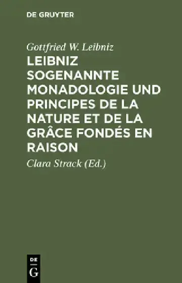 Cover of Leibniz Sogenannte Monadologie Und Principes de la Nature Et de la Grâce Fondés En Raison