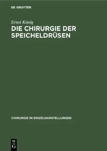 Cover of Die Chirurgie der Speicheldrüsen