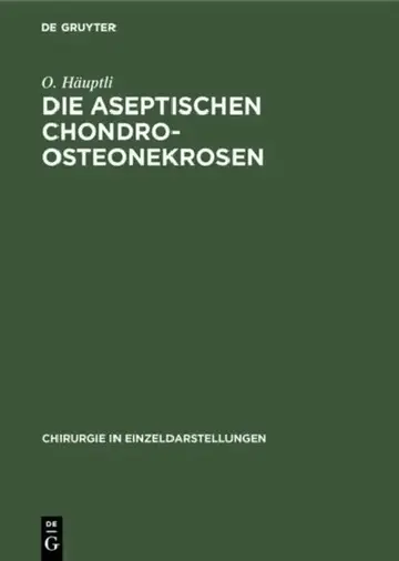 Cover of Die aseptischen Chondro-Osteonekrosen