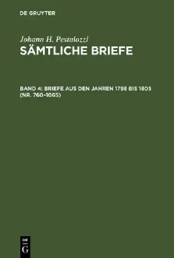 Cover of Sämtliche Briefe, Band 4, Briefe aus den Jahren 1798 bis 1805 (Nr. 760-1065)