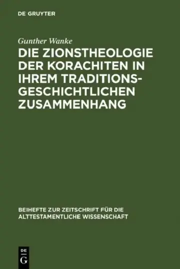 Cover of Die Zionstheologie der Korachiten in ihrem traditionsgeschichtlichen Zusammenhang