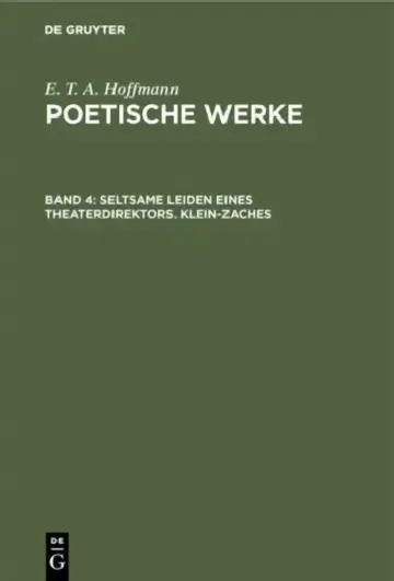 Cover of Seltsame Leiden eines Theaterdirektors. Klein-Zaches